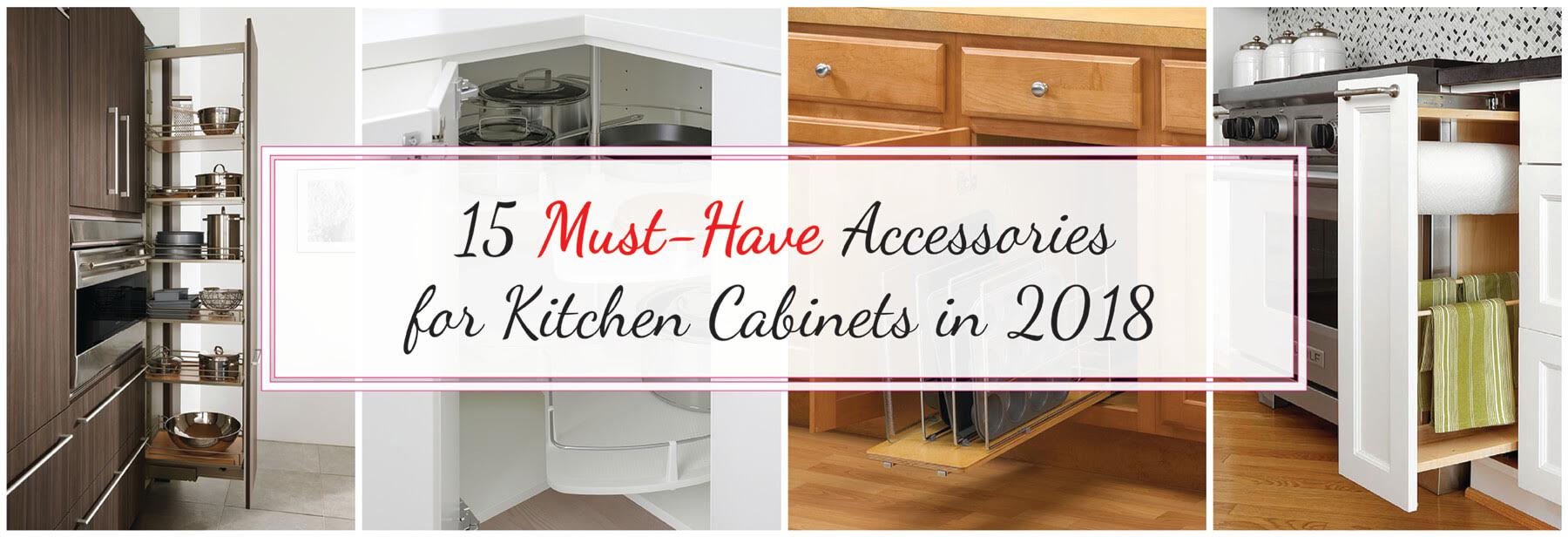 15 Must-Have Accessories for Kitchen Cabinets in 2020